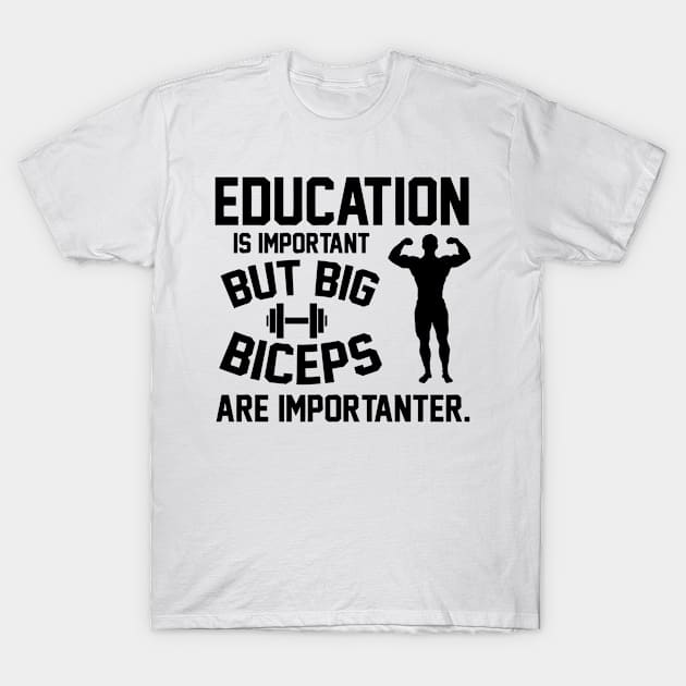 Education is important T-Shirt by vegeteeshirt